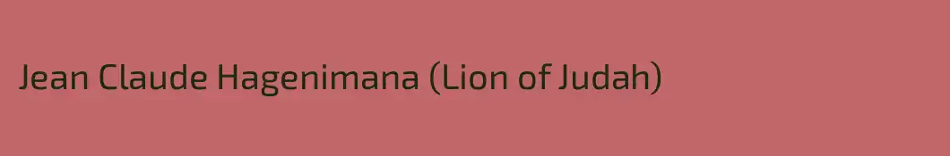 Jean Claude Hagenimana (Lion of Judah)